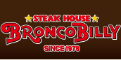 STEAK HOUSE BRONCO BILLY SINCE 1978